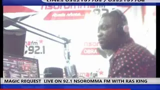 MAGIC REQUEST LIVE ON NSOROMMA FM WITH RAS KING