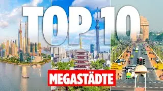 Die 10 größten Städte der Welt | Explore Edge auf Deutsch