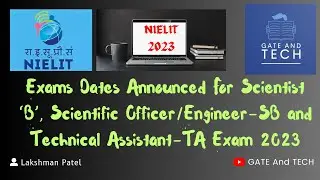 📣 NIC/NIELIT Exam Dates 2023 Announced 🚀