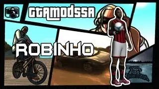 GTAModsSA || Robinho - Skin || Mods* || HD