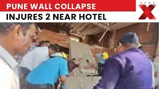 Pune Wall Collapse Leaves Two Injured Near Hotel Kapila, Authorities Conduct Immediate Rescue