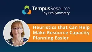 Heuristics that Can Help Make Resource Capacity Planning Easier