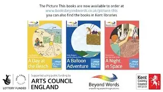 'Picture This' Books from Beyond Words and Kent Libraries