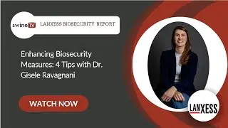 Enhancing Biosecurity Measures: 4 Tips with Dr. Gisele Ravagnani