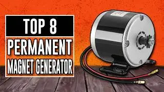 8 Best Permanent Magnet Generator In 2026 For Any Project