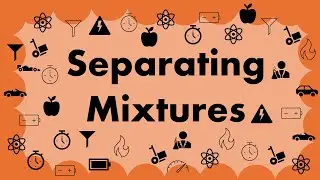 GCSE Chemistry ATOMS L9 - Separation techniques 1