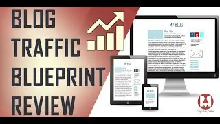Blog Traffic Blueprint Review: 5 Unique & Smart Strategies!