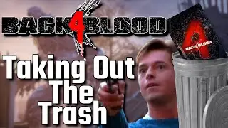 Is Back 4 Blood Any Better In 2025?