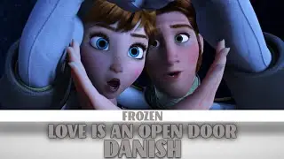 LOVE IS AN OPEN DOOR - 4K - {FROZEN IN DANISH} | Lukazin
