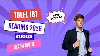 [2026] TOEFL iBT Reading Read in Daily Life Questions | Step-by-Step Strategy #0008