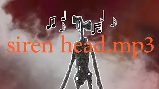 siren head.mp3