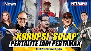 🔴LIVE  Korupsi 'Sulap' Pertalite Jadi Pertamax | INTERUPSI | 27/02