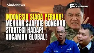 INDONESIA SIAGA PERANG! Menhan Sjafrie Bongkar Strategi Hadapi Ancaman Global! | The Comment | 22/01
