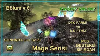 MAGE SERİSİ #6 l SONUNDA 1+1 GELDİ l  KNİGHT ONLİNE l PANDORA