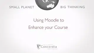Using Moodle to Enhance your Course