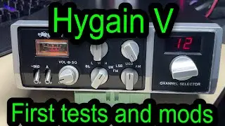 EP 109 - Hygain V SSB CB Radio - first tests and mods.