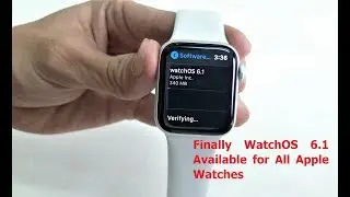 How to Update WatchOS 6.1 in Apple Watch without iPhone