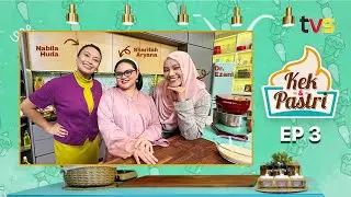 Kek & Pastri Ep 3 | Sharifah Aryana | TVS Entertainment