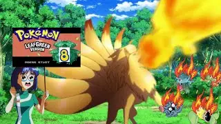 THE FIRE NATION ATTACKED!!! | Pokemon Leaf Green Nuzlocke P8
