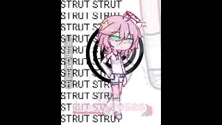 I WANT YOU TO STRUT 🥺#gacha#gachaanimation#gachalife#animationmeme#animationcreator#watermark