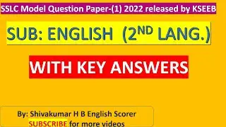 SSLC MODEL QUESTION PAPER(1) WITH KEY ANSWER(2022)||ENGLISH||  RELEASED BY KSEEB  BOARD