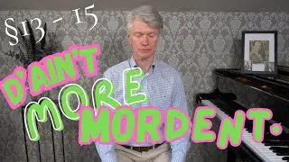 The Slow Mordent - CPE Bach, On The Mordent (pt.4.3)
