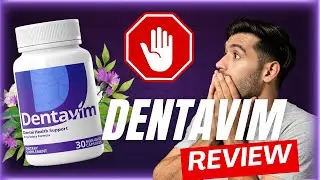 DENTAVIM ⚠️ ALERT ⚠️ Dentavim Review - Dentavim Reviews