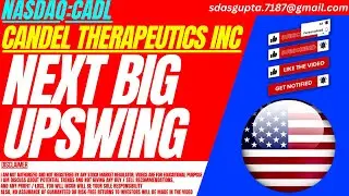 NEXT BIG UPSWING : CADL STOCK ANALYSIS | CANDEL THERAPEUTICS INC STOCK