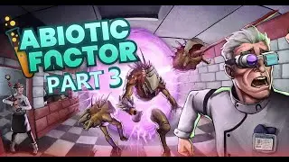 Abiotic Factor - The Grand Nerd Adventure Pt3