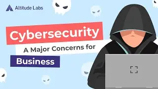 Cybersecurity: A Major Concern for Business