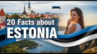 ESTONIA: 20 Facts in 3 MINUTES