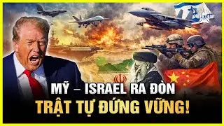 Chiến Tranh Ủy Nhiệm Leo Thang: Mỹ, Israel Siết Vòng Vây Iran – Trung Quốc!