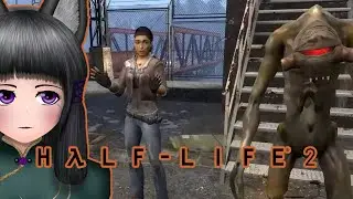 Это не спидран! Half-Life 2. Часть 45