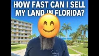 How Fast Can You Sell Land in Florida?