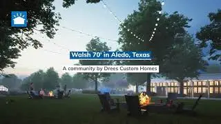 Walsh 70' Community Tour in Aledo, Texas
