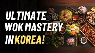 🔥 Ultimate Wok Mastery in Korea!