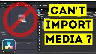 Почему не удаётся импортировать медиафайлы в Davinci Resolve? Как это исправить!