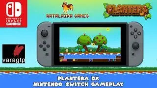 Plantera DX Nintendo Switch Gameplay