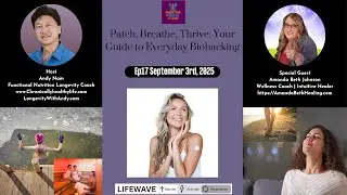 Patch, Breathe, Thrive: Your Guide to Everyday Biohacking - Fountain of You-th S1 Ep17