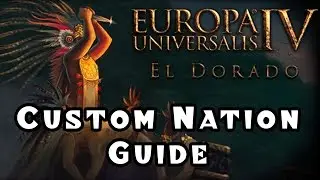 EU4 - El Dorado - Custom Nation Guide/Introduction