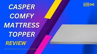 Casper Comfy Mattress Topper 2023: Elevate Your Sleep Experience to Cloud-Like Comfort!