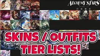 Skin/Outfit Tier List! [Alchemy Stars]