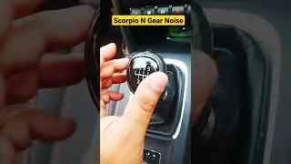 Mahindra Scorpio N gear noise issue.                                #mahindrascorpion #scorpion