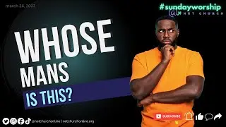 WHOSE MANS IS THIS? | Min. Keith Goosby II | NET Church Sunday Worship 3/26/23