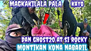ROCKY AT DAN GHOST20 MAGKAKILALA PALA, MONTIK MO NABARIL
