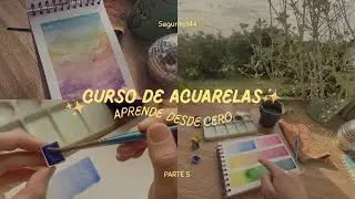 🎨 ✨Curso de acuarelas para principiantes, 🖌️aprende desde cero: Transiciones | PARTE 5