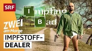 Breaking Bad: Impfstoff-Deal mit Alain Berset | SRF Zwei am Morge