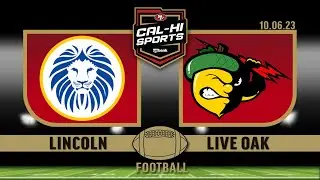 Lincoln at Live Oak Football 10.6.23