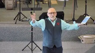 5 November 2017 -  Pastor Bill Arsenault