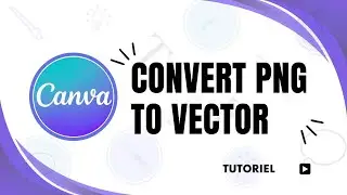 how to convert png to vector in canva